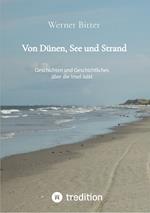 Von Dünen, See und Strand