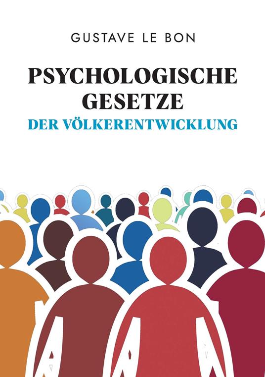 Psychologische Gesetze der Völkerentwicklung