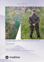 Gefangen im hierarchischen System