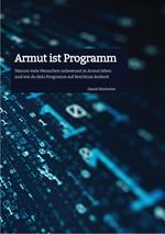 Armut ist Programm