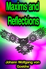 Maxims and Reflections