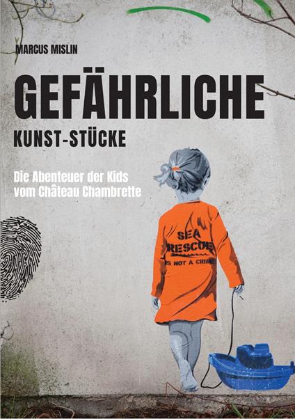 Gefährliche Kunst-Stücke - Marcus Mislin - ebook