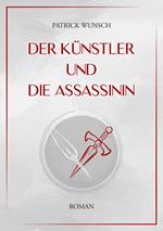 Der Künstler und die Assassinin