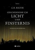 Geschehnisse um Licht und Finsternis