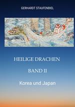 Heilige Drachen Band II