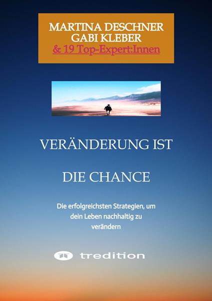 Veränderung ist die Chance