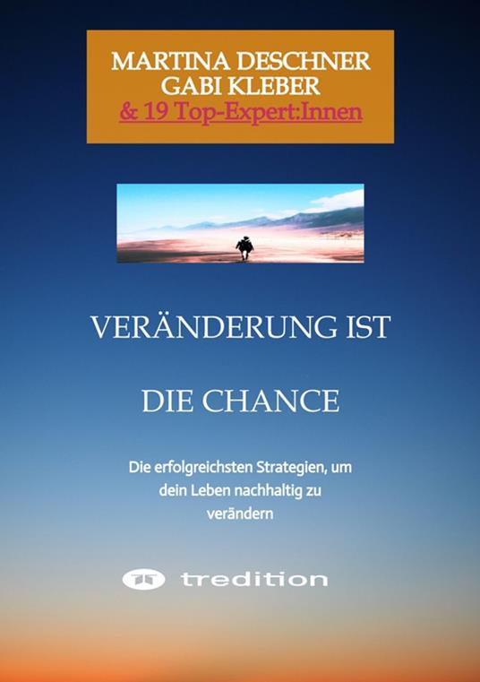 Veränderung ist die Chance