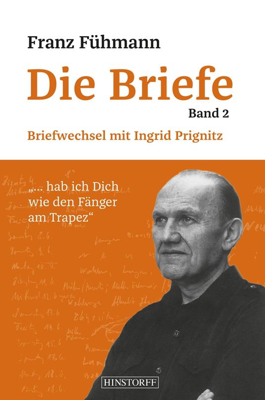 Franz Fühmann Die Briefe - Band 2