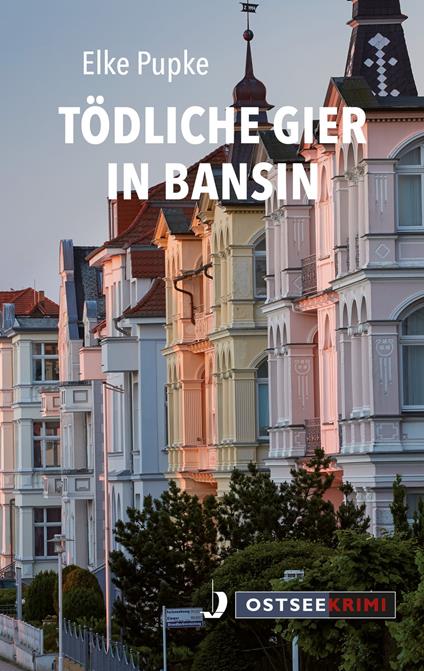 Tödliche Gier in Bansin