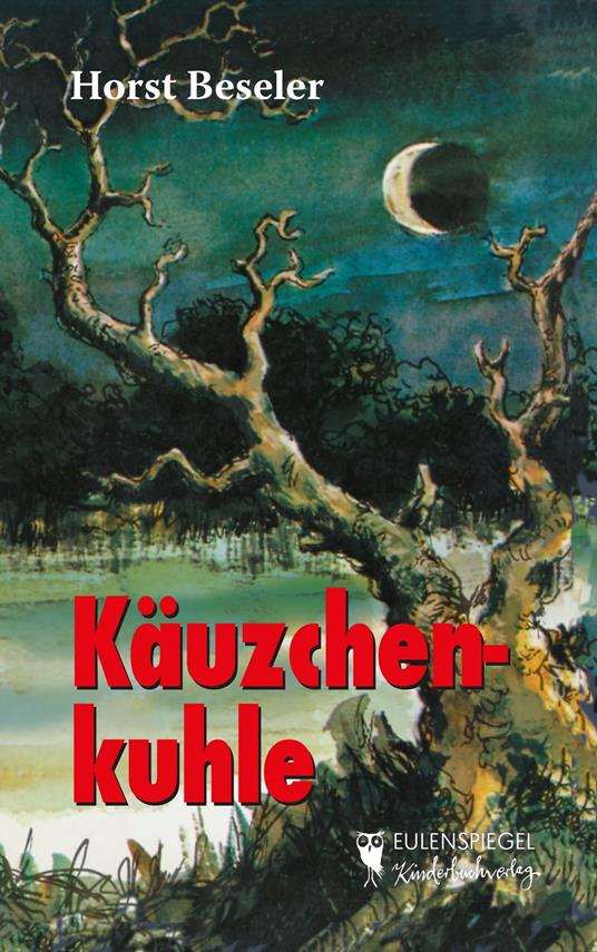 Käuzchenkuhle - Horst Beseler - ebook