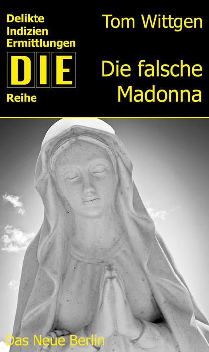 Die falsche Madonna