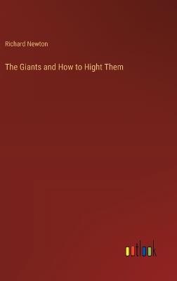 The Giants and How to Hight Them - Richard Newton - cover