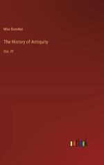 The History of Antiquity: Vol. IV