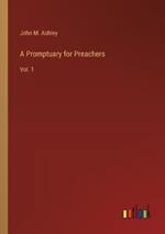 A Promptuary for Preachers: Vol. 1