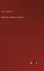 Elements of Moral Science