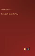 Heroes of Hebrew History