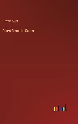 Risen From the Ranks - Horatio Alger - cover