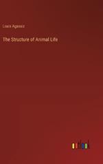 The Structure of Animal Life