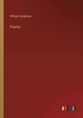 Poems - William Anderson - cover