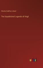 The Unpublished Legends of Virgil