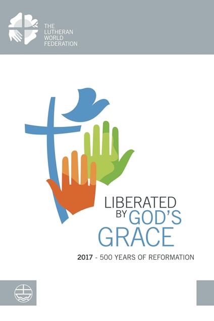 Liberated by God's Grace