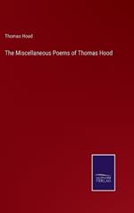 The Miscellaneous Poems of Thomas Hood