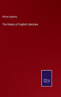 The History of English Literature - William Spalding - cover