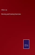 Morning and Evening Exercises