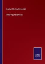 Thirty-Four Sermons