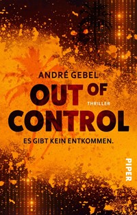 Out of Control – Es gibt kein Entkommen - Gebel, André - Ebook in inglese -  EPUB3 con Adobe DRM | IBS