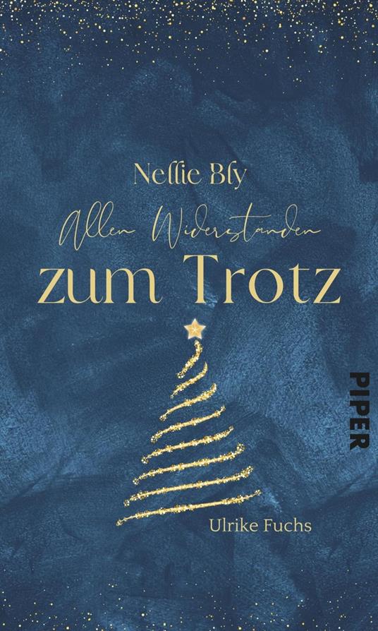 Nellie Bly – Allen Widerständen zum Trotz