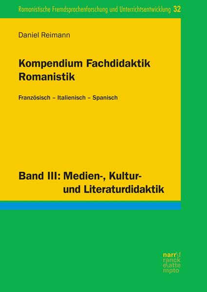 Kompendium Fachdidaktik Romanistik. Französisch – Italienisch – Spanisch