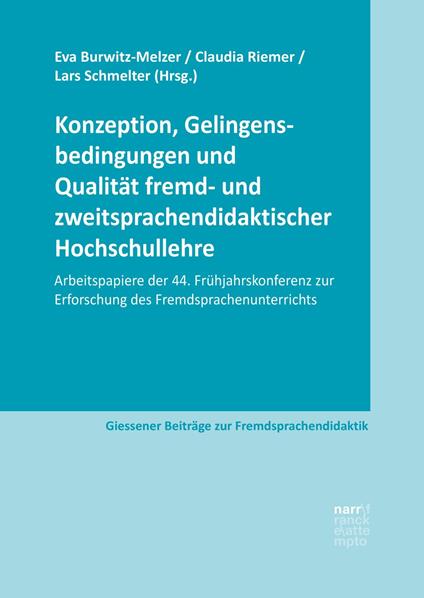 Konzeption, Gelingensbedingungen und Qualität fremd- und zweitsprachendidaktischer Hochschullehre