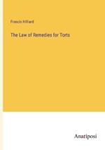 The Law of Remedies for Torts