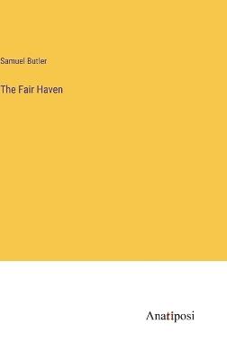 The Fair Haven - Samuel Butler - cover