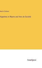 Vignettes in Rhyme and Vers de Soci?t?