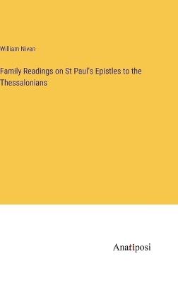 Family Readings on St Paul's Epistles to the Thessalonians - William Niven - cover