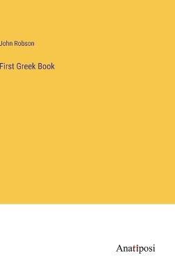 First Greek Book - John Robson - cover