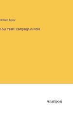 Four Years' Campaign in India