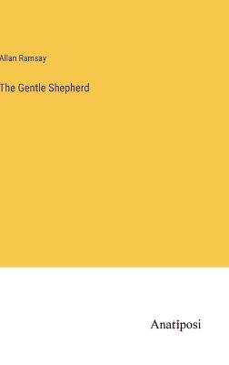 The Gentle Shepherd - Allan Ramsay - cover