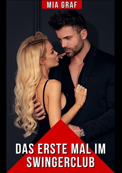 Das erste Mal im Swingerclub