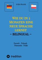 Wie du in 3 Monaten eine neue Sprache lernst - bilingual