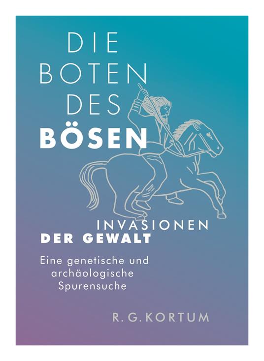 Die Boten des Bösen