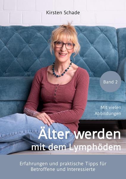 Älter werden mit dem Lymphödem