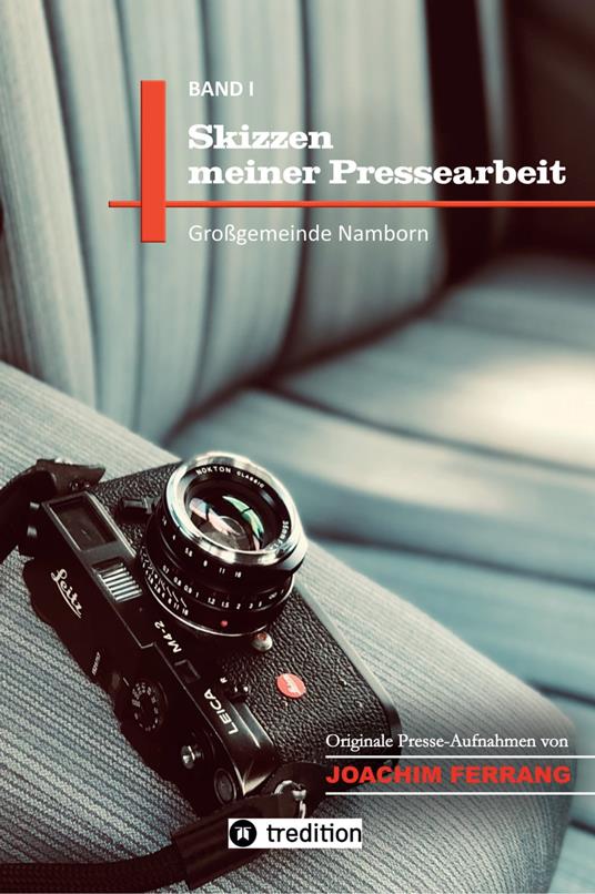 Skizzen meiner Pressearbeit - ein fotografisches Skizzenbuch des Pressefotografen Joachim Ferrang - Joachim Ferrang - ebook