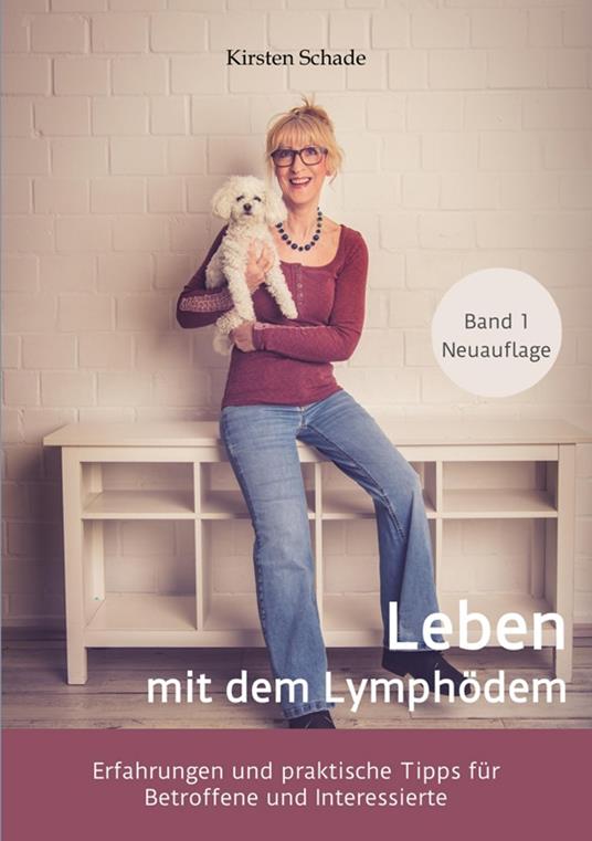 Leben mit dem Lymphödem