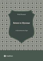 Return to Mycenae