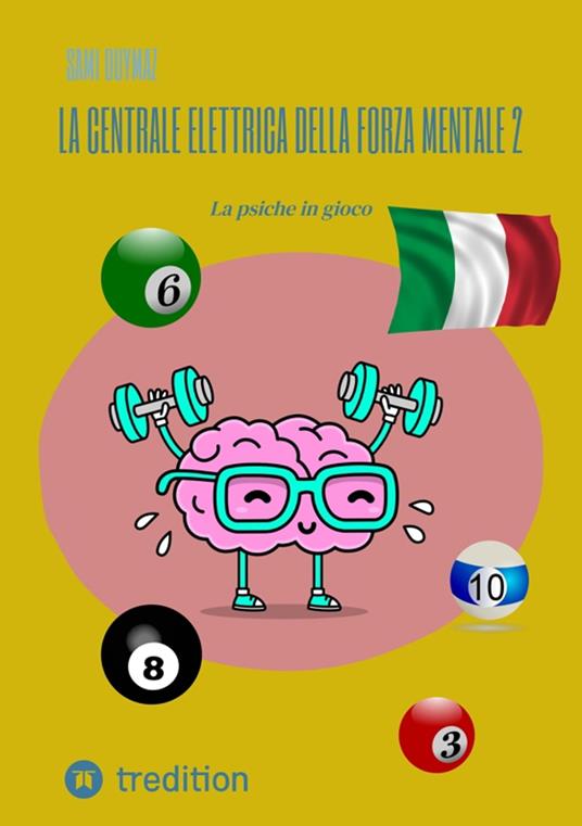 La centrale elettrica della forza mentale: parte II - Sami Duymaz,Michaela Franz - ebook