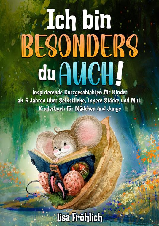 Ich bin besonders, du auch! - Lisa Fröhlich - ebook