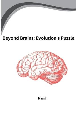 Beyond Brains: Evolution's Puzzle - Nami - cover